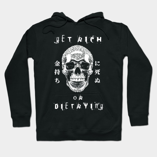 Get Rich or Die Trying | Japanese Skull | Diamond Skull Hoodie by Ryo Li